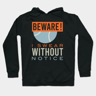 Funny Padel Beware I Swear Hoodie